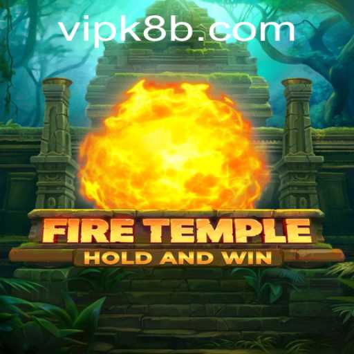 Discover the Dynamic World of FireTemple: An Engaging Adventure