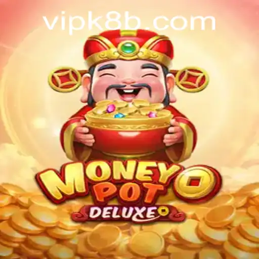 Unlocking the Excitement of MoneyPotDELUXE: A Comprehensive Guide