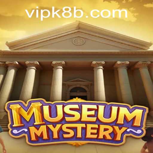 Unveiling the Thrill of MuseumMystery and Navigating the Maze of K8b PH Login