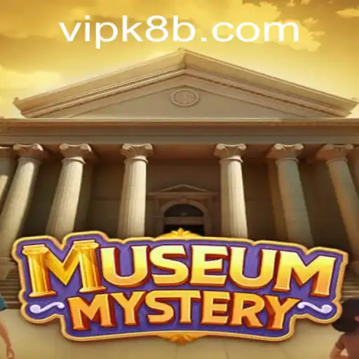 Unveiling the Thrill of MuseumMystery and Navigating the Maze of K8b PH Login